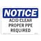 Signmission OSHA Sign, Acid Cleaner Proper PPE Required, 18in X 12in Rigid Plastic, 18" W, 12" H, Landscape OS-NS-P-1218-L-10041 - alternate 1